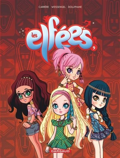 Les Elfées - Tome 9 Les Elfées - tome 9