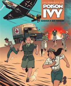 Les Exploits de Poison Ivy - Tome 3 Baraka à Bir Hakeim