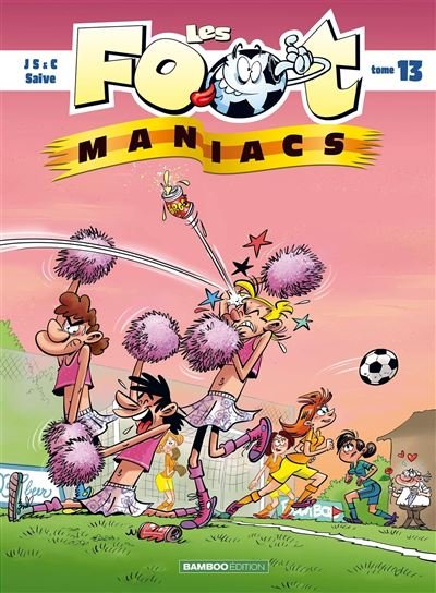 Les footmaniacs,13