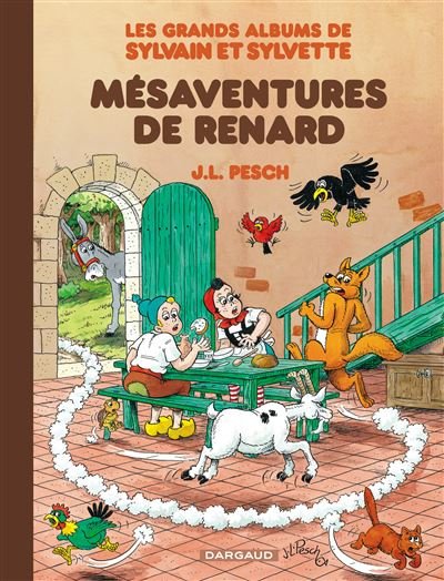 Les Grands Albums de Sylvain et Sylvette - Tome 5 Les Mésaventures de Renard