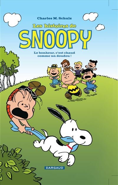 Les Histoires de Snoopy Bonheur, c'est chaud comme un doudou (Le)