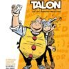 Les Impétueuses Tribulations d'Achille Talon - Tome 2 Achille Talon a su rester simple