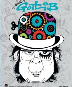 Les Mondes de Gotlib - Tome 0 Les Mondes de Gotlib - catalogue d'exposition