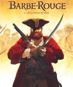 Les Nouvelles Aventures de Barbe-Rouge Les Chiens de mer