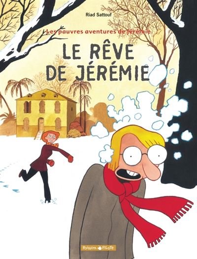 Les Pauvres Aventures de Jérémie - Tome 3 Le Rêve de Jérémie