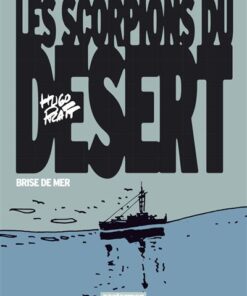 Les Scorpions du désert - Tome 5 - Brise de mer - Édition couleurs