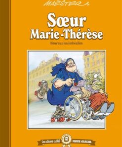 Les albums cultes Fluide Glacial - tome 05 : Soeur Marie-Thérèse