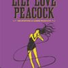 Lily Love Peacock