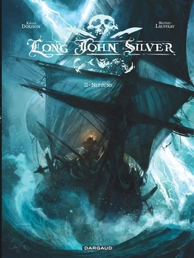 Long John Silver - Tome 2 Neptune