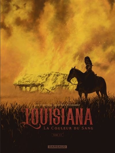 Louisiana, la couleur du sang Louisiana, la couleur du sang - tome 3