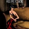 Miss Pas Touche - Tome 4 Jusqu'à ce que la mort nous sépare Miss Pas Touche - Tome 4 Jusqu'à ce que la mort nous sépare