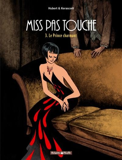 Miss Pas Touche - Tome 3 Le Prince charmant