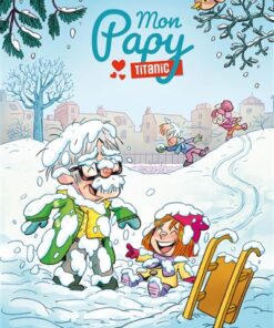 Mon Papy Titanic - tome 03