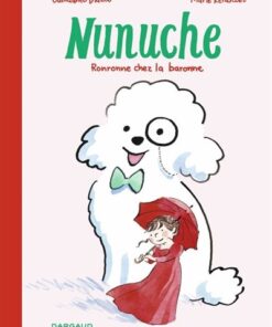 Nunuche Ronronne chez la baronne