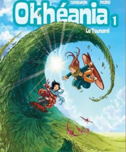 Okhéania - Tome 1 Le Tsunami
