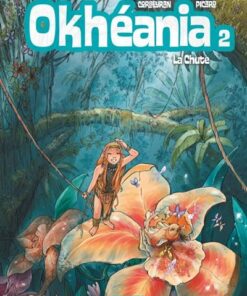 Okhéania - Tome 2 La Chute