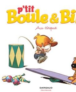 P'tit Boule & Bill - Tome 6 Au cirque