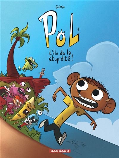 POL - Tome 1 L'Île de la stupidité