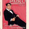 Pablo - Tome 0 Pablo - Intégrale complète