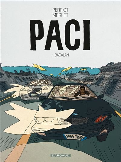 Paci - Tome 1 Bacalan