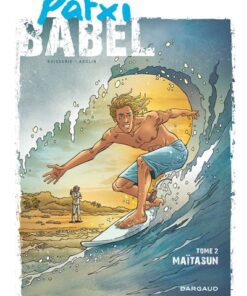 Patxi Babel - Tome 2 Maïtasun