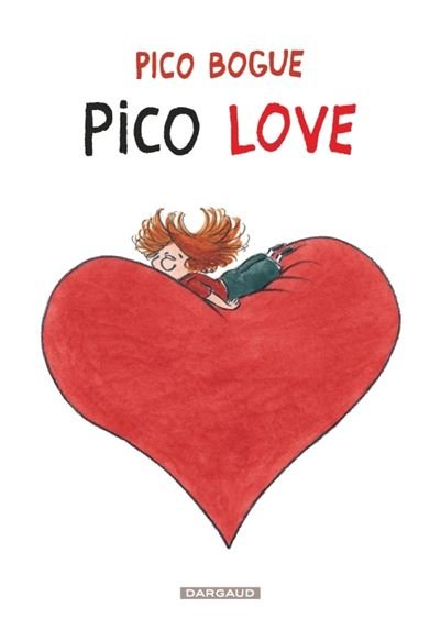 Pico Bogue - Tome 4 Pico Love