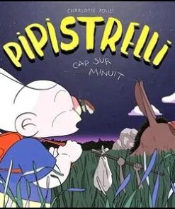 Pipistrelli 3 Cap sur Minuit