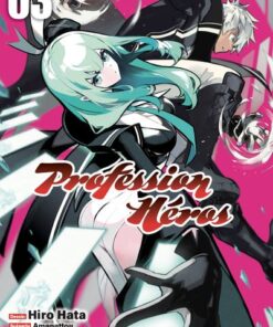 Profession Héros T03