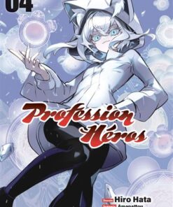 Profession Héros T04