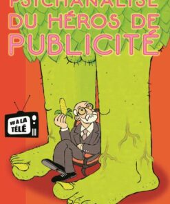 Psychanalyse du héros de publicité
