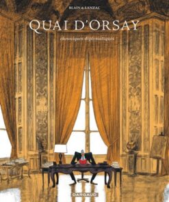 Quai d'Orsay - Tome 1 Chroniques diplomatiques - tome 1