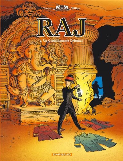 RAJ - Tome 2 Un gentilhomme oriental