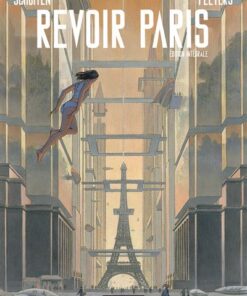 Revoir Paris - Intégrale - Nouvelle édition