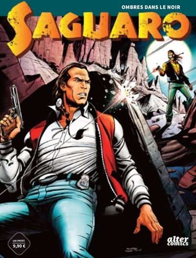 Saguaro - Tome 2 - Ombres dans le noir