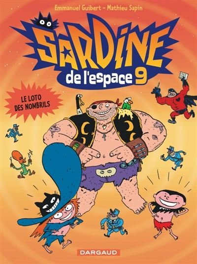Sardine de l'espace - Tome 9 Le Loto des nombrils