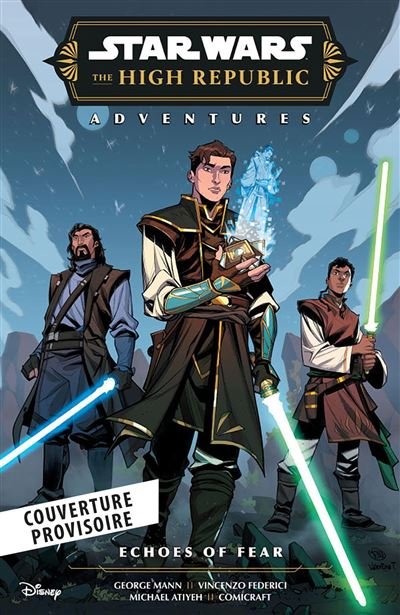 Star Wars - la Haute République - Aventures - Phase III : Echoes of Fear
