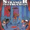 Stranger Trucs