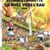 Sylvain et Sylvette - Tome 53 La Ruée vers l'eau