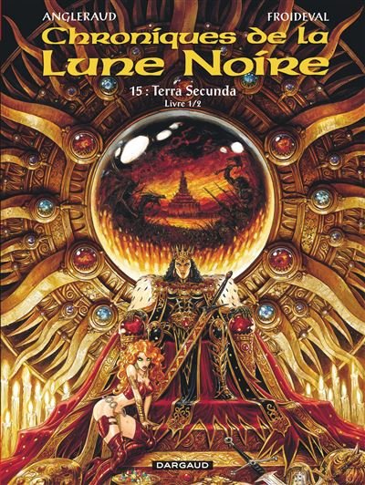 Les Chroniques de la Lune noire - Tome 15 Terra secunda - Livre 1/2