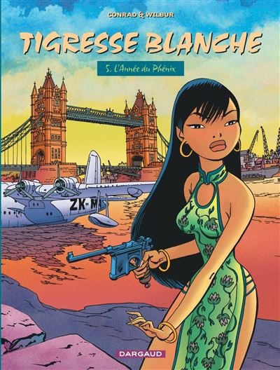Tigresse Blanche - Cycle 1 - Tome 5 L'Année du Phénix