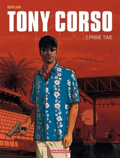 Tony Corso - Tome 2 Prime-Time