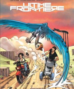 Ultime Frontière - Tome 3 Épisode 3