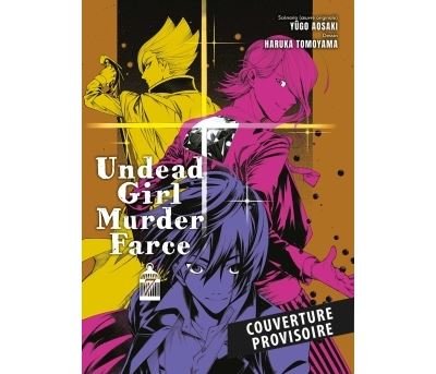 Undead Girl Murder Farce T07