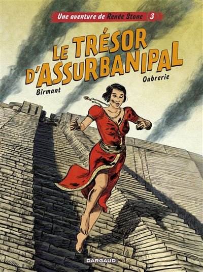 Une aventure de Renée Stone - Tome 3 Le trésor d'Assurbanipal