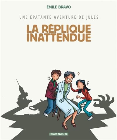 Une épatante aventure de Jules - Tome 2 La Réplique inattendue
