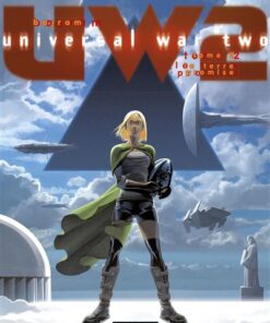 Universal War Two - Tome 2 - La Terre promise