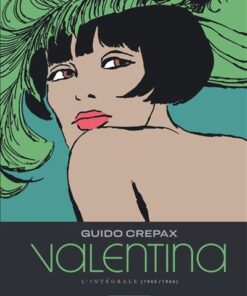 Valentina Valentina - Intégrale Tome 1