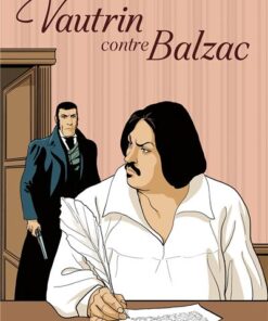 Vautrin contre Balzac