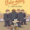 Victor Lalouz - Tome 2 L'Idole des Jeunes