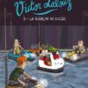 Victor Lalouz - Tome 2 L'Idole des Jeunes